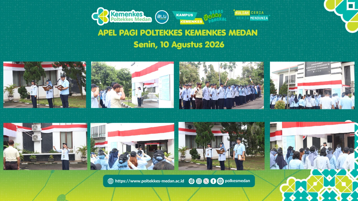 Apel pagi Poltekkes Kemenkes Medan Senin, 10 Agustus 2026